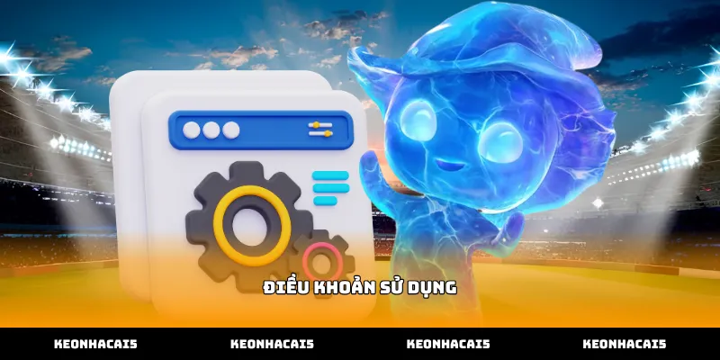 Hướng dẫn các quy định chung trong Điều khoản sử dụng cho thành viên